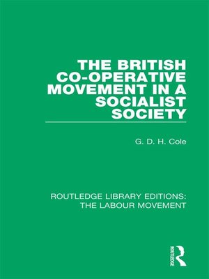cover image of The British Co-operative Movement in a Socialist Society
